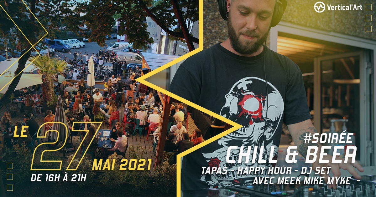 Chill and beer jeudi 27 mai à Vertical'Art Sqy, ouverture de la terrasse spécialement pour l'événement