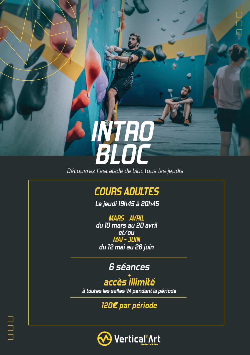 nouveau cours d'escalade adultes "INTRO BLOC" les jeudis soir de 19h45 à 20h45 à Vertical'Art Saint-Quentin-en-Yvelines, adapté aux débutants tout comme aux grimpeurs plus confirmés