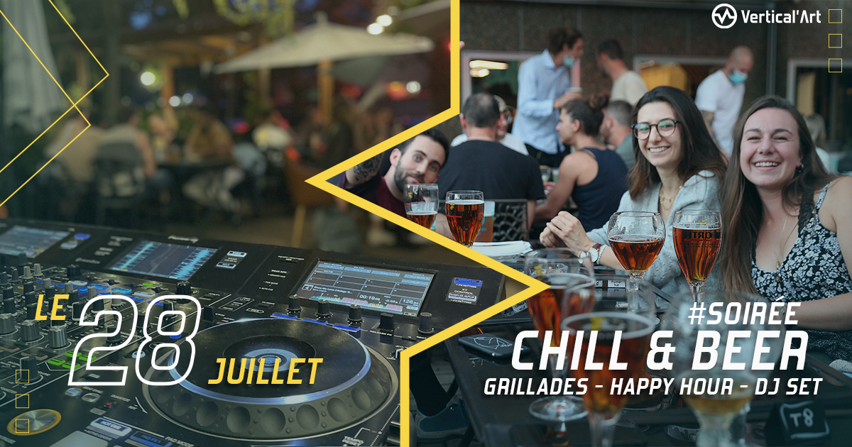 Soirée Chill and beer jeudi 28 juillet à Vertical'Art Saint-Quentin-en-Yvelines, grillades, happy hour et dj set au programme