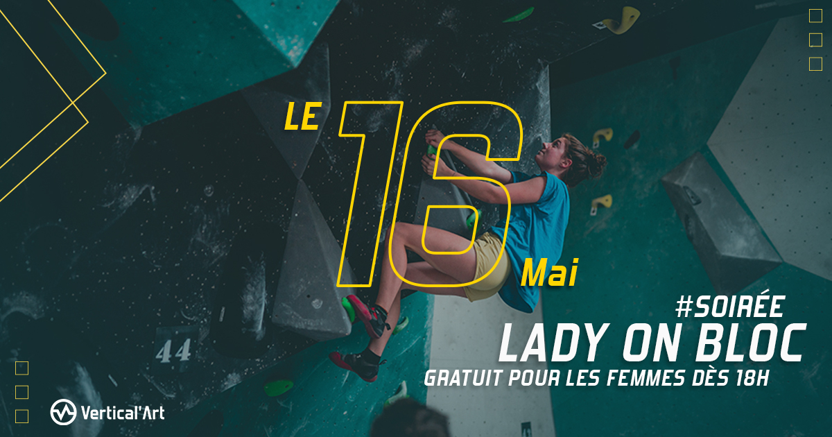 Soirée Ladies on bloc mardi 16 mai, escalade gratuite à Vertical'Art Saint-Quentin-en-Yvelines pour les femmes
