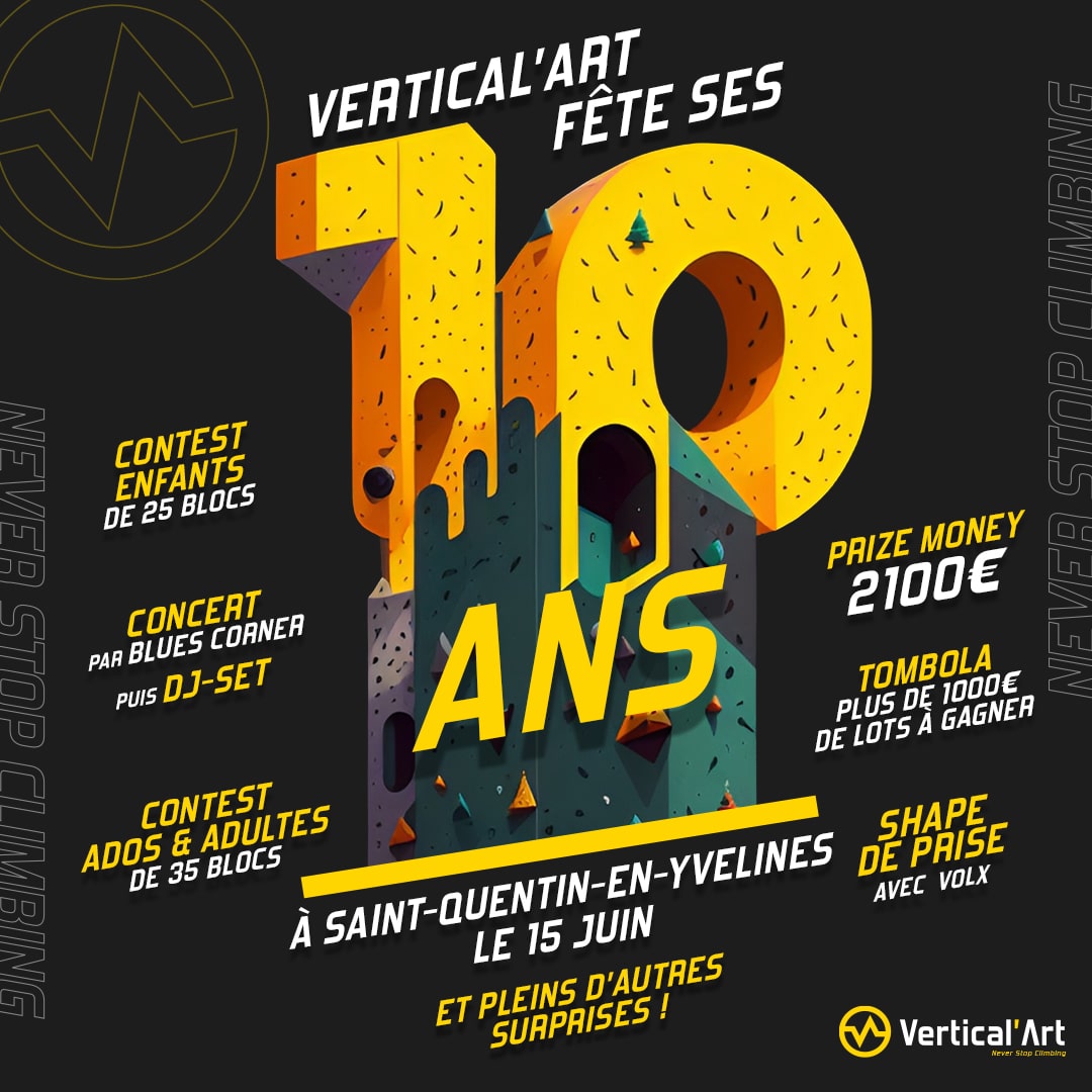 10 ans de Vertical'Art : Contest d'escalade et journée de grimpe samedi 15 juin à Vertical'Art SQY